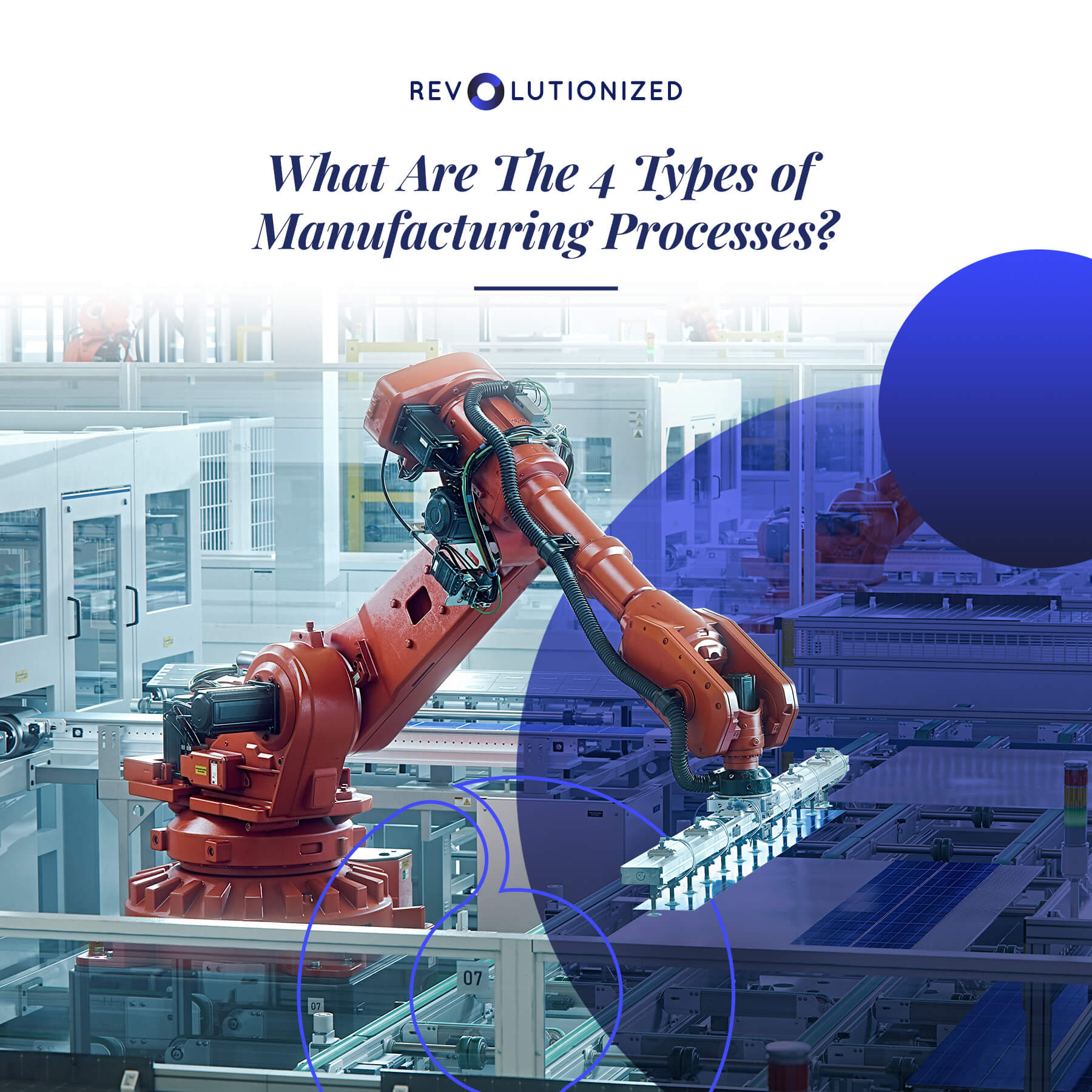 what-are-the-4-types-of-manufacturing-processes